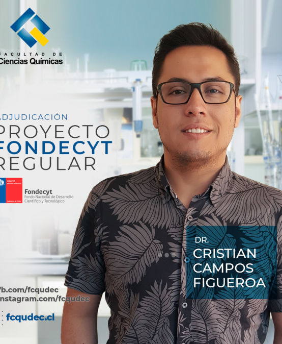 Dr. Cristian Campos Figueroa se adjudica Proyecto FONDECYT Regular